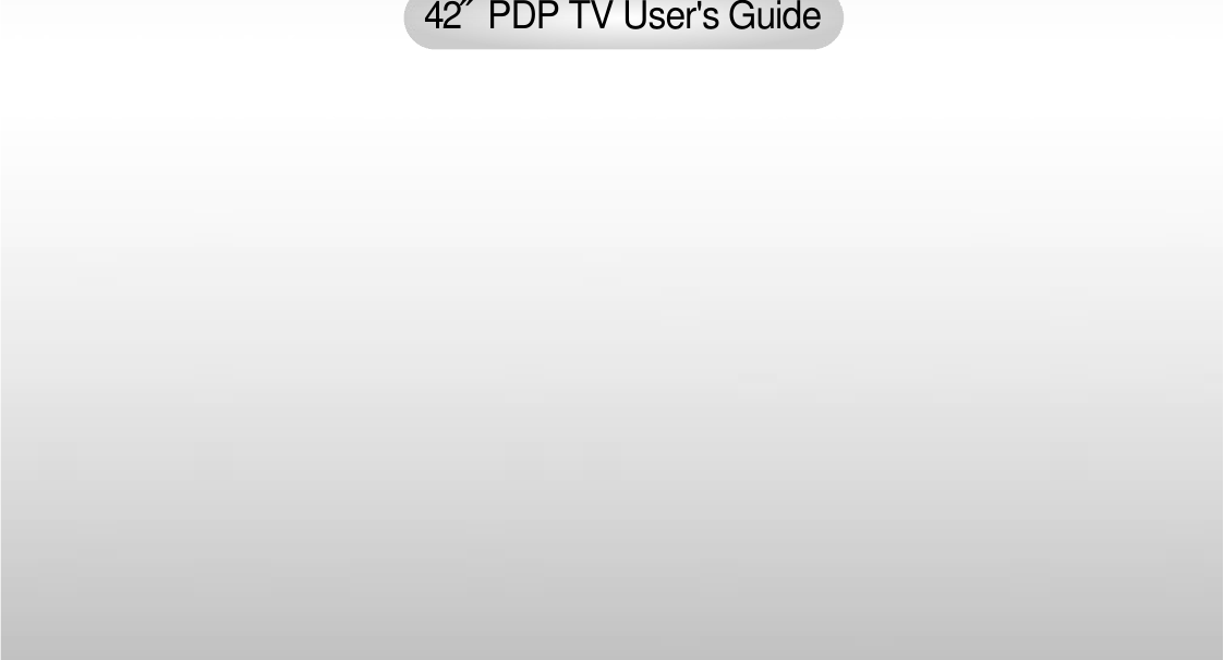 42˝  PDP TV User&apos;s Guide