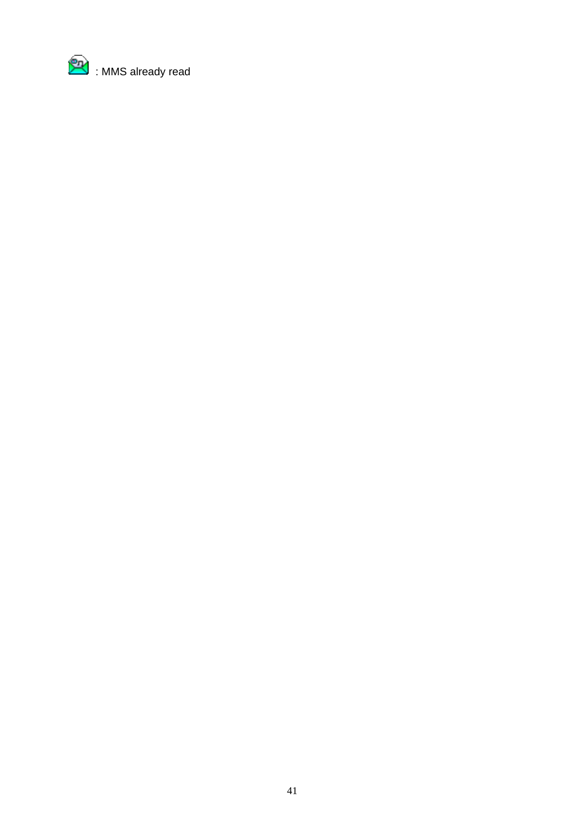   41   : MMS already read  