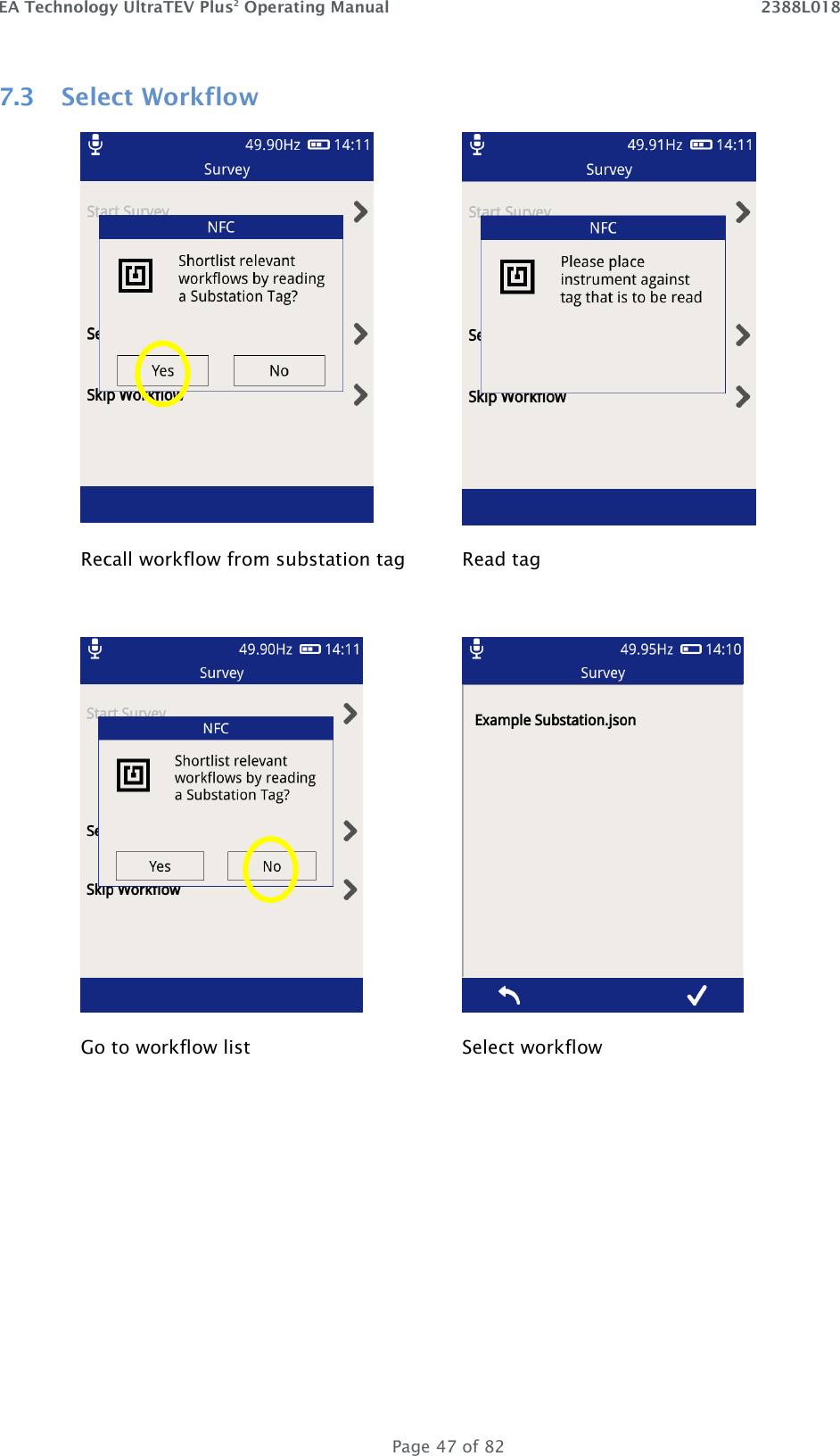 EA Technology UltraTEV Plus2 Operating Manual    2388L018   Page 47 of 82 7.3 Select Workflow   Recall workflow from substation tag Read tag    Go to workflow list Select workflow    