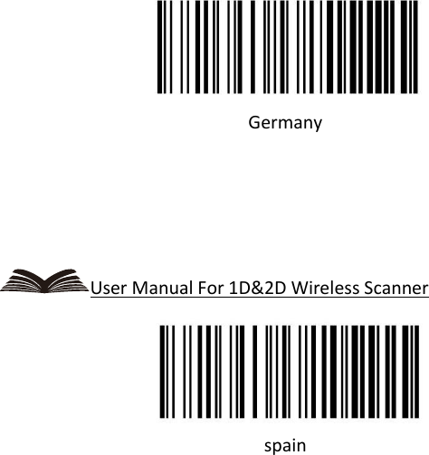    Germany     User Manual For 1D&amp;2D Wireless Scanner  spain   