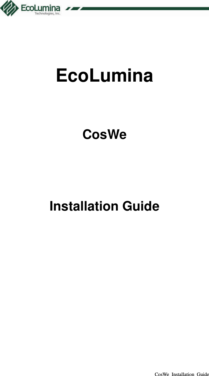  CosWe  Installation  Guide      EcoLumina     CosWe            Installation Guide 