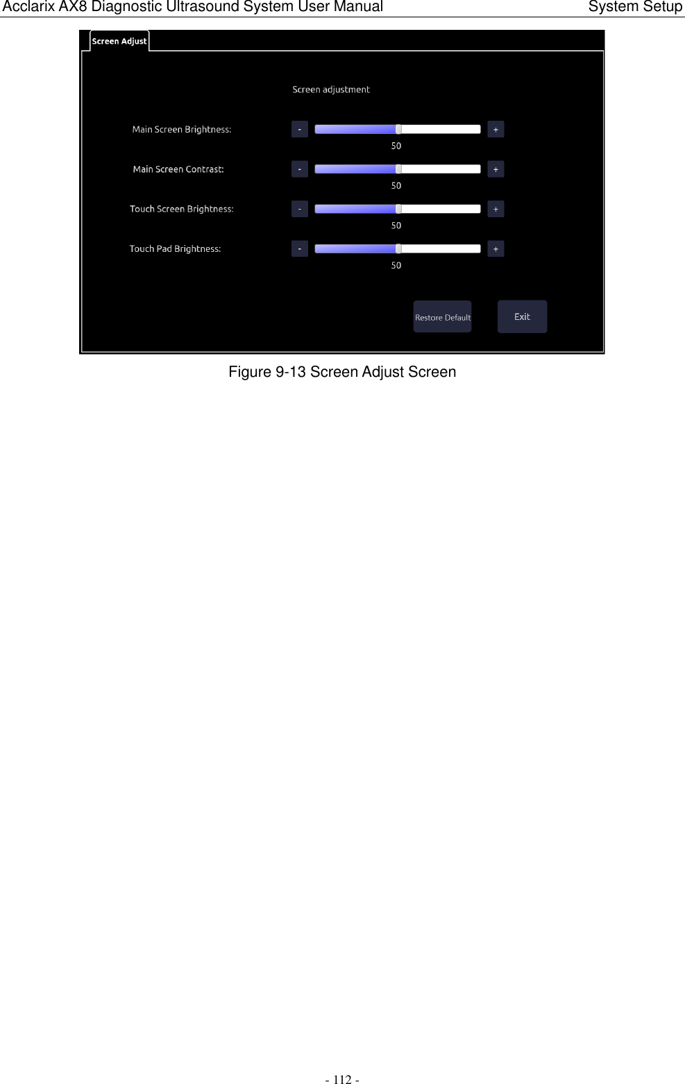 Acclarix AX8 Diagnostic Ultrasound System User Manual                                                      System Setup - 112 -  Figure 9-13 Screen Adjust Screen