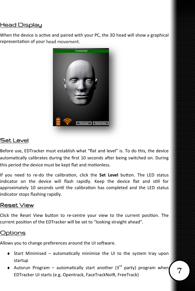 7 Head DisplayHead DisplayHead DisplayHead Display    Set LevelSet LevelSet LevelSet Level             Set  Level                            Reset ViewReset ViewReset ViewReset View                 OptionsOptionsOptionsOptions    &diams;             &diams;           