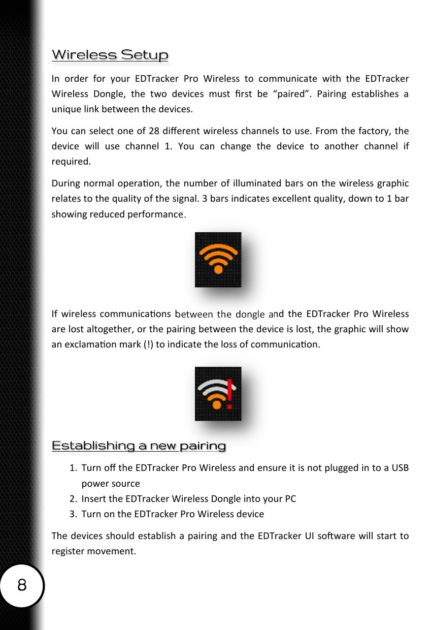 8 Wireless SetupWireless SetupWireless SetupWireless Setup                                                  Establishing a new pairingEstablishing a new pairingEstablishing a new pairingEstablishing a new pairing       