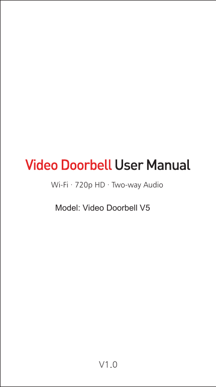 VIDEODOORBELL Video Doorbell User Manual
