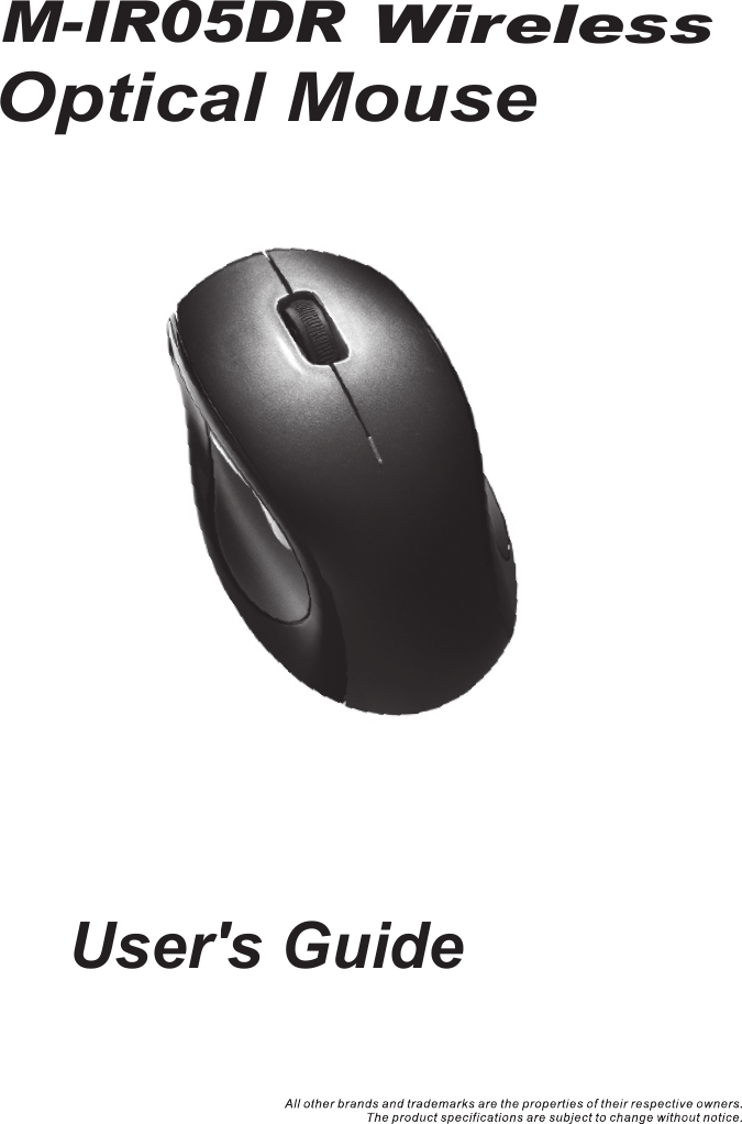 User&apos;s GuideM-IR05DR WirelessOptical Mouse  