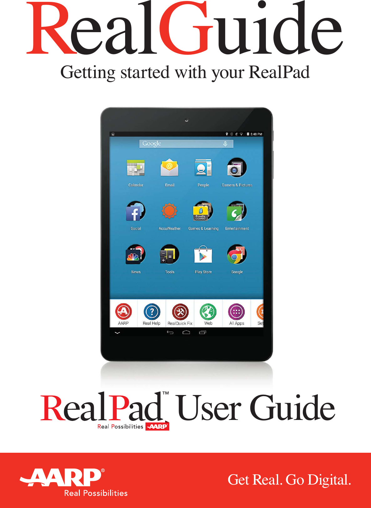Get Real. Go Digital.User GuideGetting started with your RealPadRealGuide