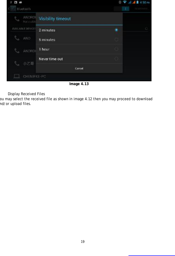 19      Image 4.13  2 Display Received Files You may select the received file as shown in image 4.12 then you may proceed to download and/or upload files.  