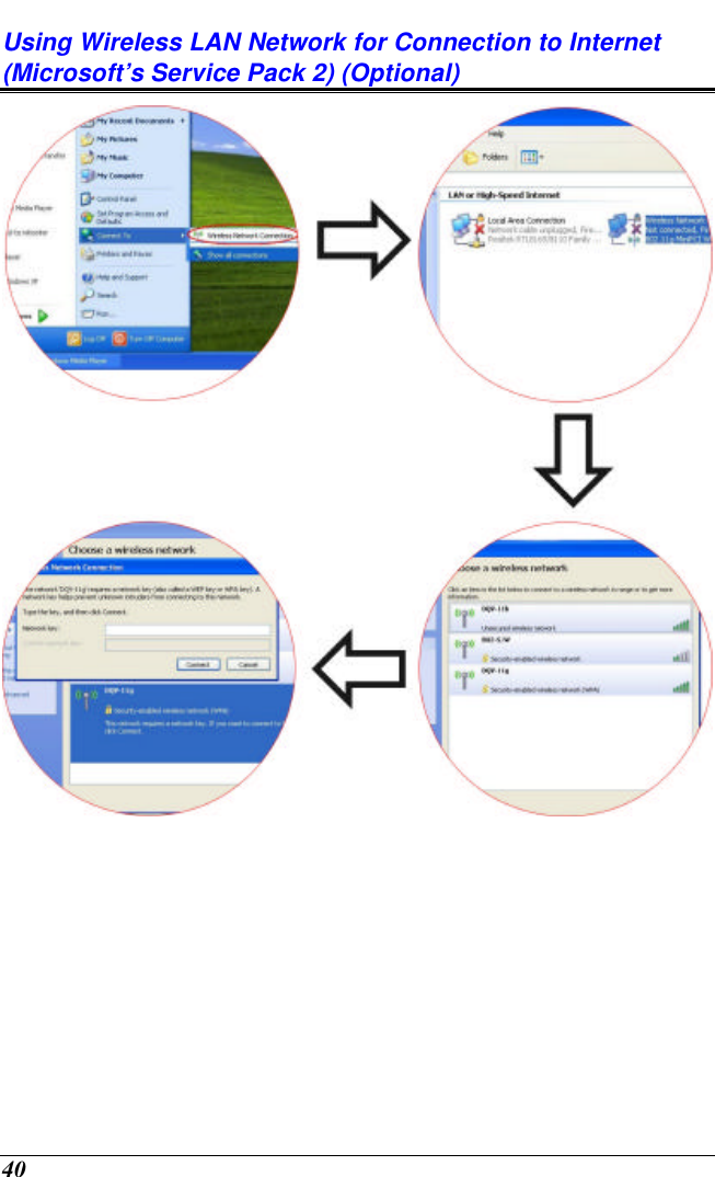  40 Using Wireless LAN Network for Connection to Internet (Microsoft’s Service Pack 2) (Optional)   