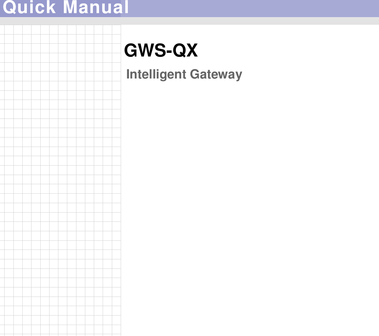                                                                                          Quick Manual Intelligent Gateway GWS-QX   