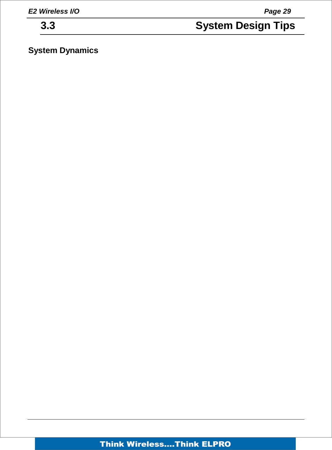 E2 Wireless I/O    Page 29   3.3     System Design Tips System Dynamics  