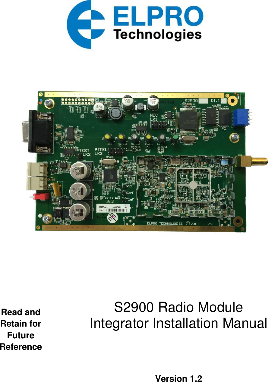       Version 1.2   S2900 Radio Module Integrator Installation Manual  Read and Retain for Future Reference   