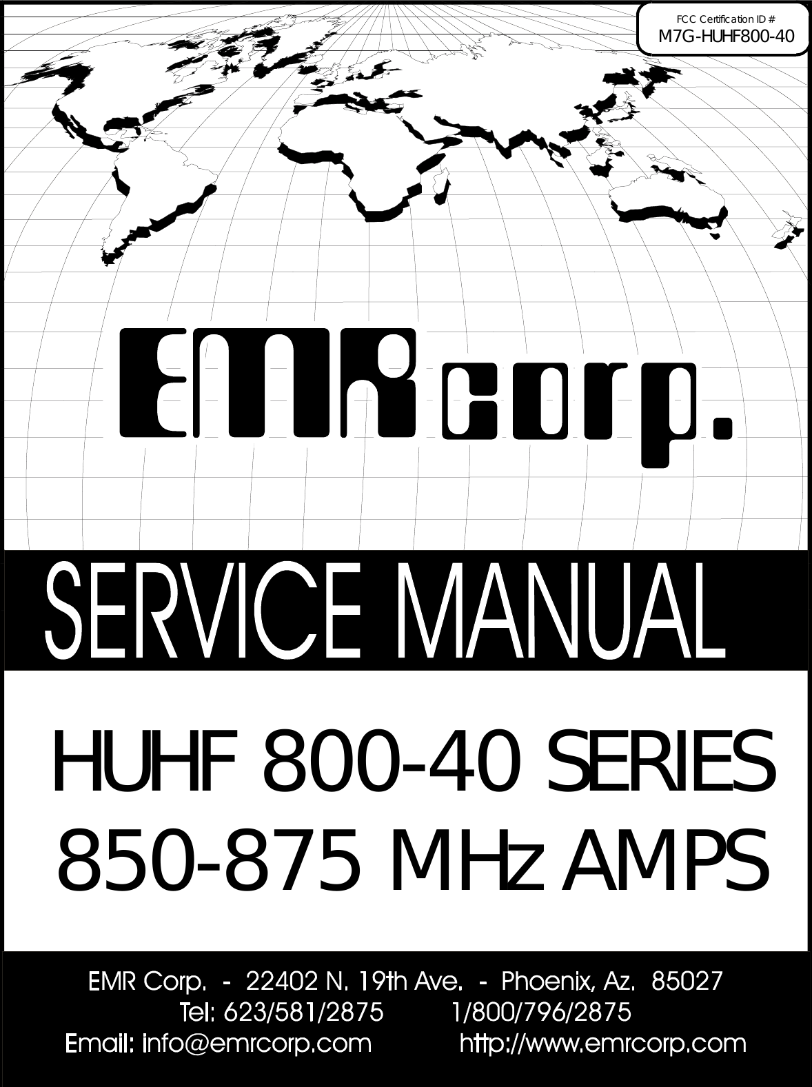 HUHF800-40SERIES850-875MHz AMPSFCCCertificationID#M7G-HUHF800-40