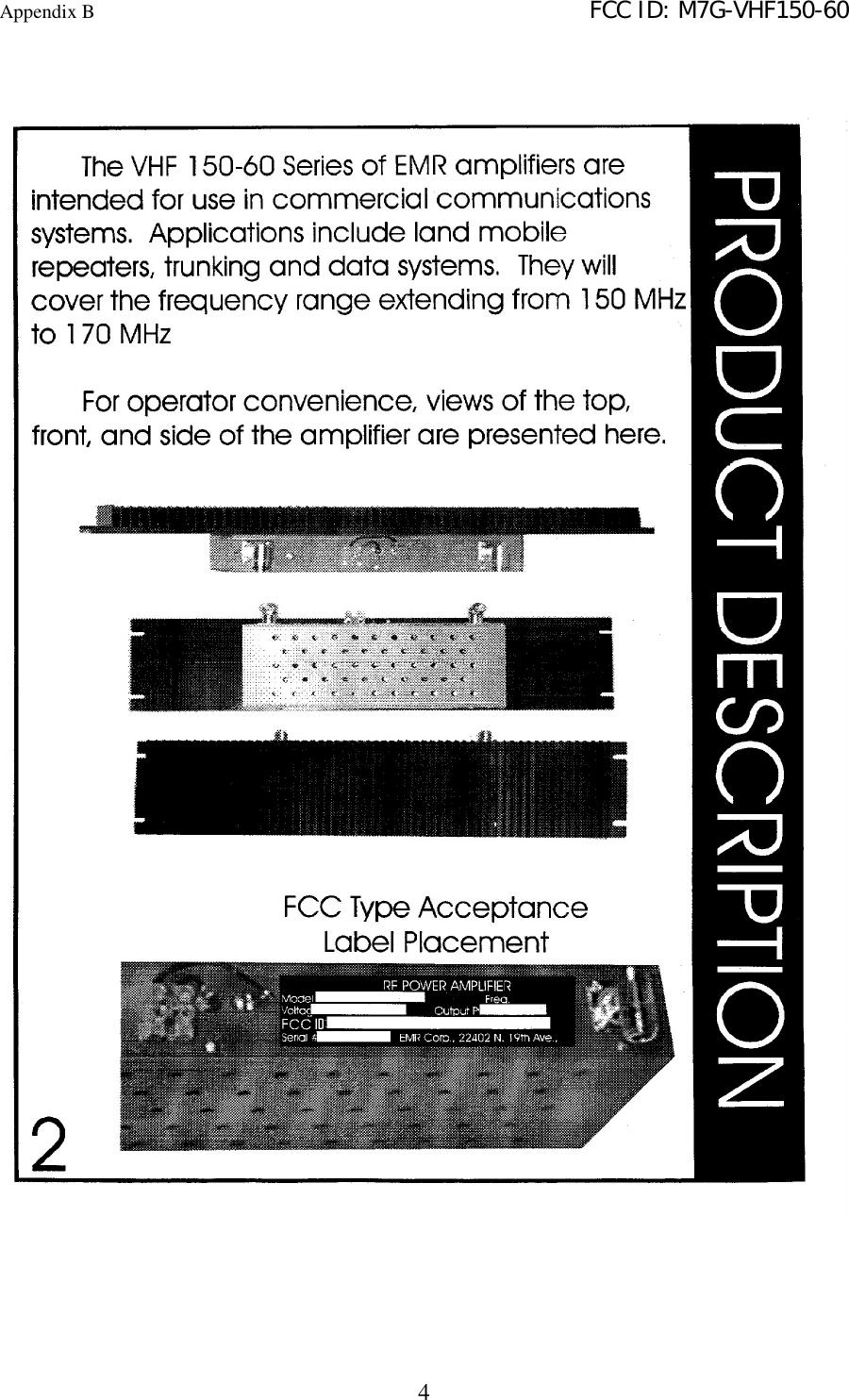 Appendix B   FCC ID: M7G-VHF150-604