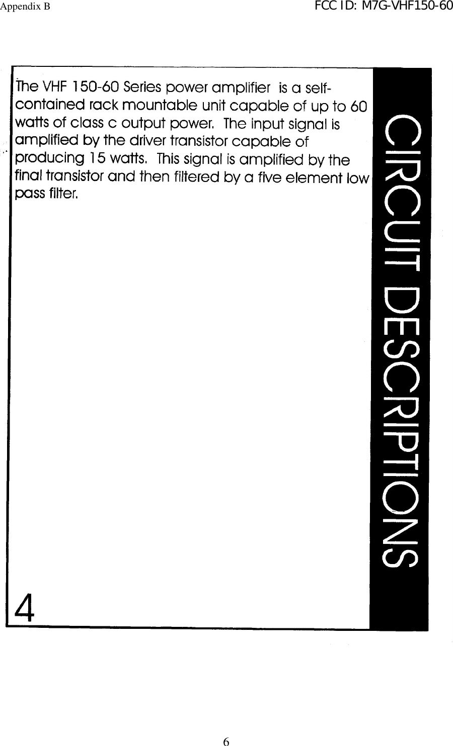 Appendix B   FCC ID: M7G-VHF150-606