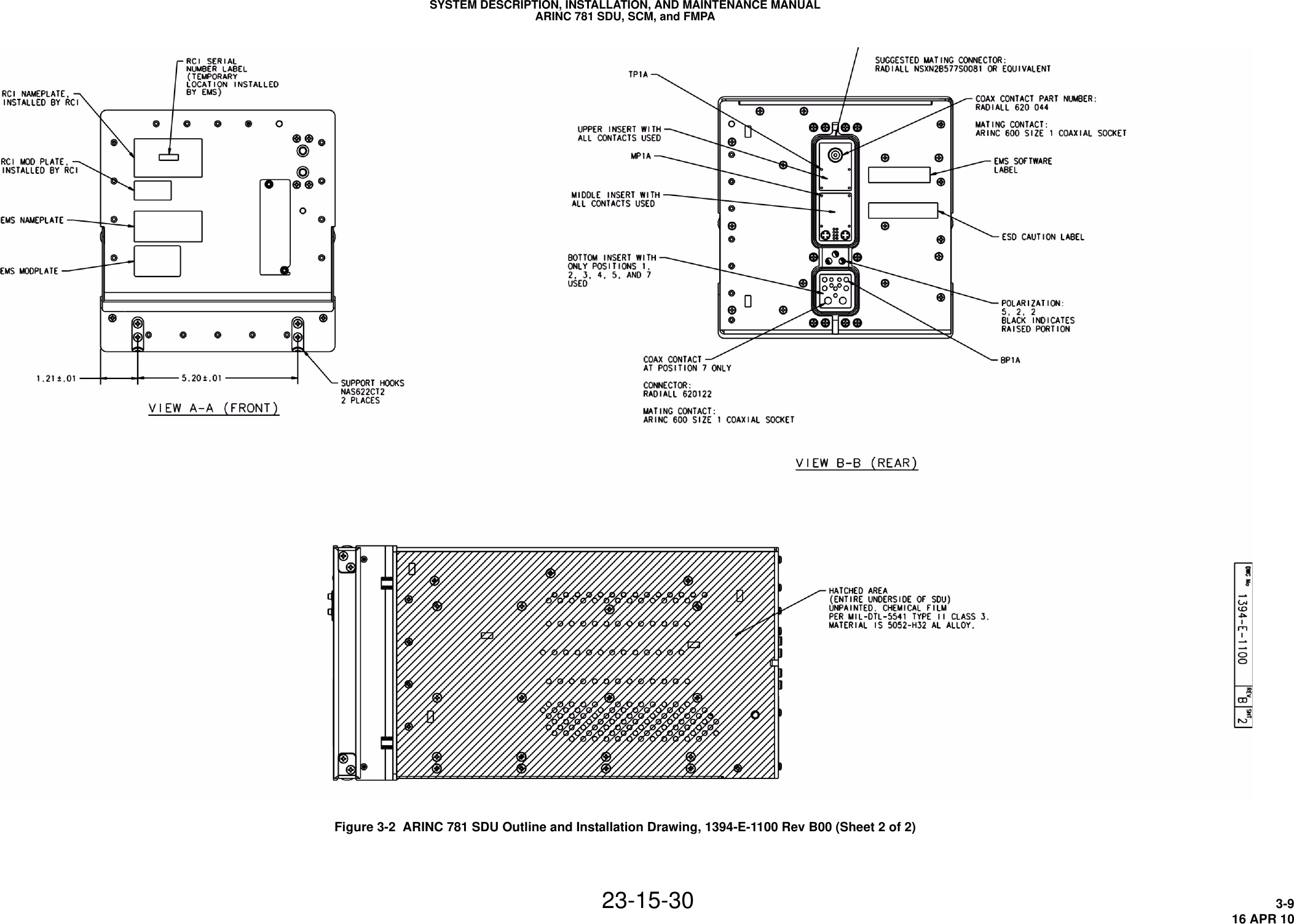 SYSTEM DESCRIPTION, INSTALLATION, AND MAINTENANCE MANUALARINC 781 SDU, SCM, and FMPA23-15-30 3-916 APR 10Figure 3-2  ARINC 781 SDU Outline and Installation Drawing, 1394-E-1100 Rev B00 (Sheet 2 of 2)