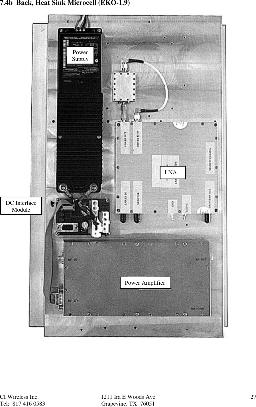 CI Wireless Inc. 1211 Ira E Woods Ave 27Tel:  817 416 0583 Grapevine, TX  760517.4b  Back, Heat Sink Microcell (EKO-1.9)   Power AmplifierLNAPowerSupplyDC InterfaceModule