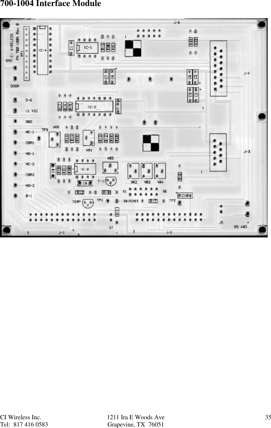 CI Wireless Inc. 1211 Ira E Woods Ave 35Tel:  817 416 0583 Grapevine, TX  76051700-1004 Interface Module