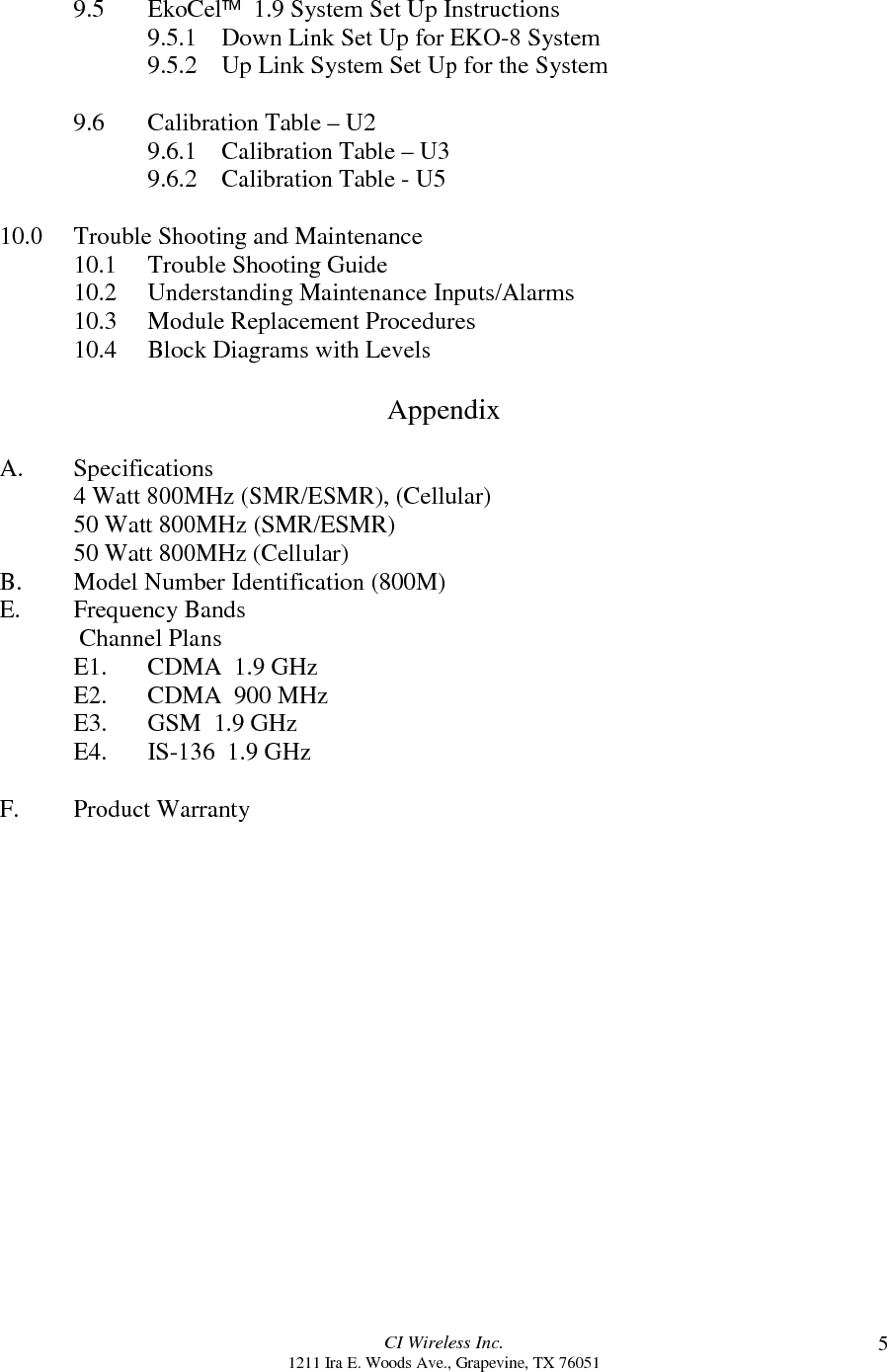 CI Wireless Inc.1211 Ira E. Woods Ave., Grapevine, TX 760516