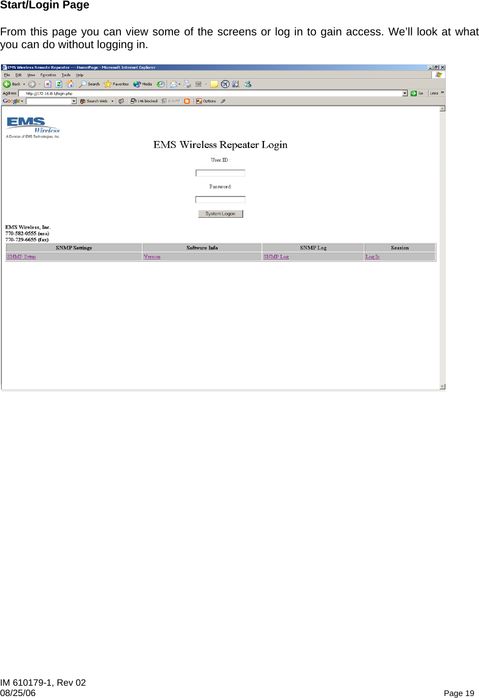 IM 610179-1, Rev 02 08/25/06   Page 19 Start/Login Page  From this page you can view some of the screens or log in to gain access. We’ll look at what you can do without logging in.   