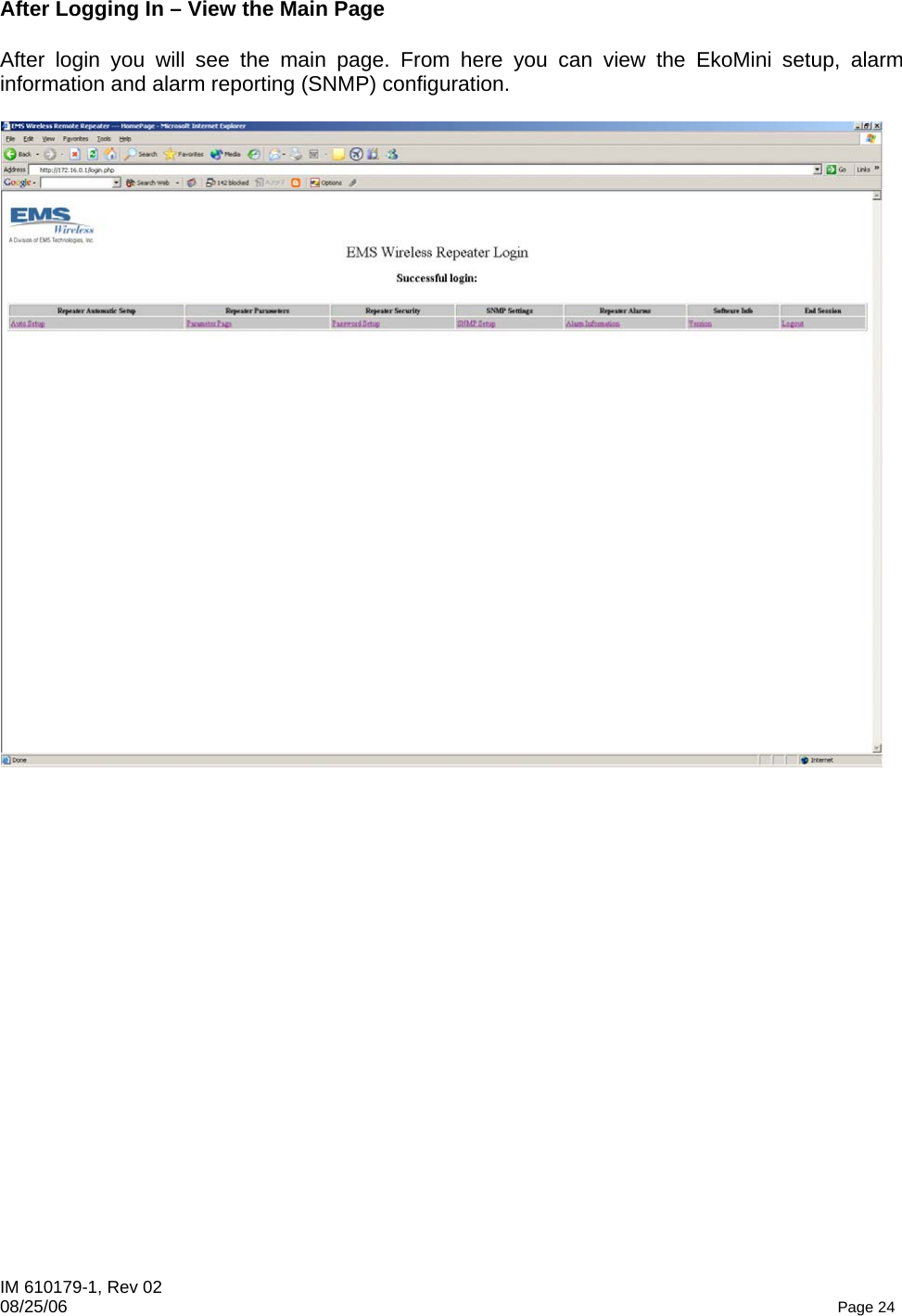 IM 610179-1, Rev 02 08/25/06   Page 24 After Logging In – View the Main Page  After login you will see the main page. From here you can view the EkoMini setup, alarm information and alarm reporting (SNMP) configuration.    