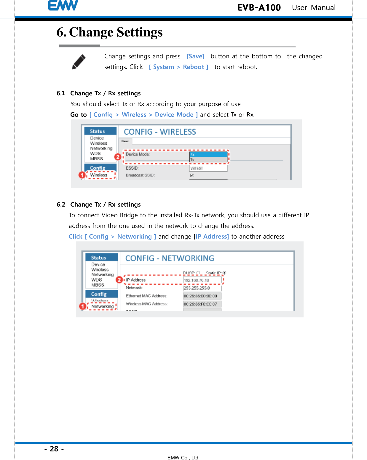 - 28 - EMW Co., Ltd.  EVB-A100   User Manual 6. Change Settings     