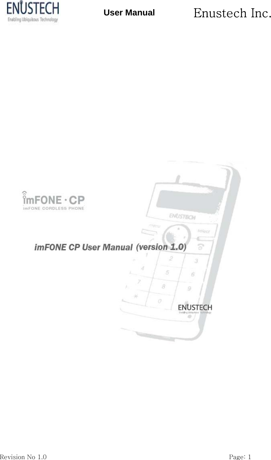       Enustech Inc.   Revision No 1.0                                                           Page: 1 User Manual                    