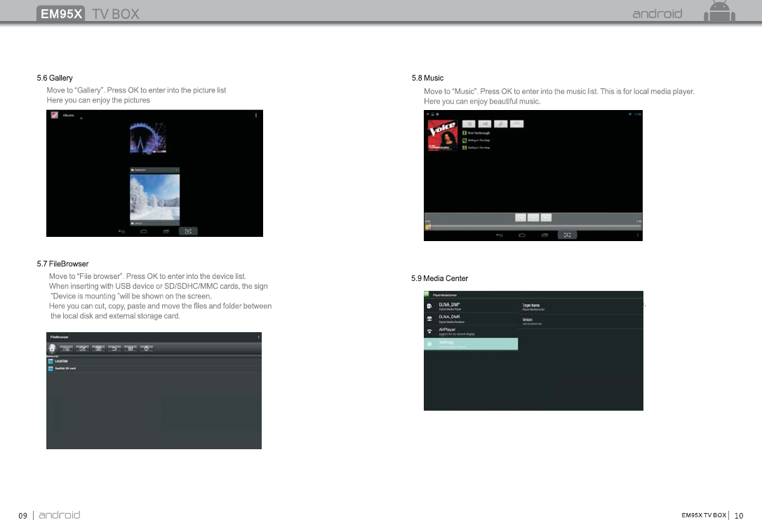 Move to &ldquo;Media center&rdquo; icon,you can play all your prefer media here.