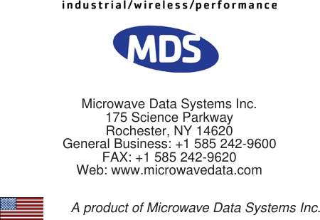 Microwave Data Systems Inc.Rochester, NY 14620General Business: +1 585 242-9600FAX: +1 585 242-9620Web: www.microwavedata.com175 Science ParkwayA product of Microwave Data Systems Inc.