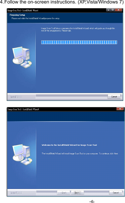  -6-4. Follow the on-screen instructions. (XP,Vista/Windows 7)                             