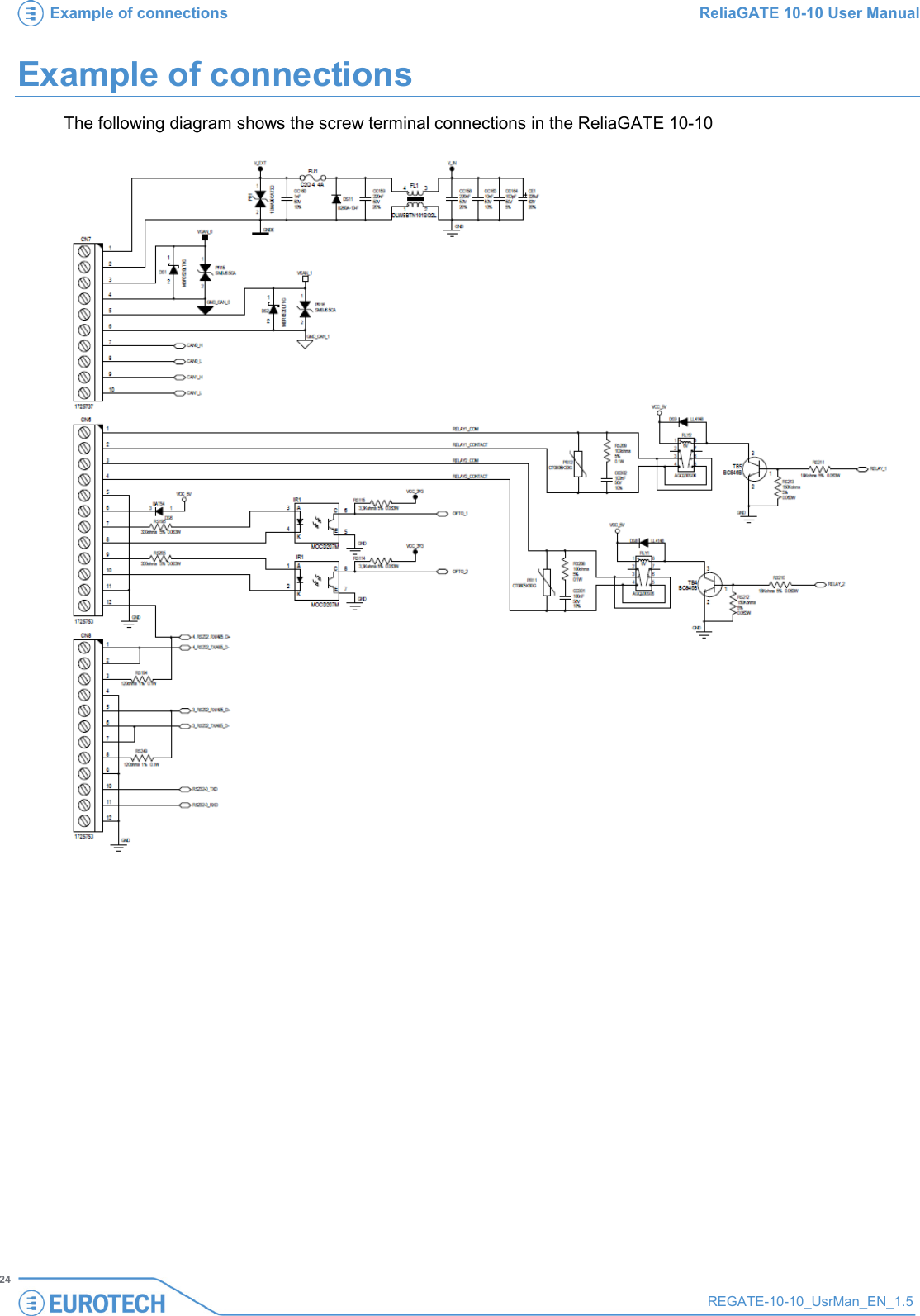 Example of connections ReliaGATE 10-10 User Manual   24 REGATE-10-10_UsrMan_EN_1.5  Example of connections The following diagram shows the screw terminal connections in the ReliaGATE 10-10        