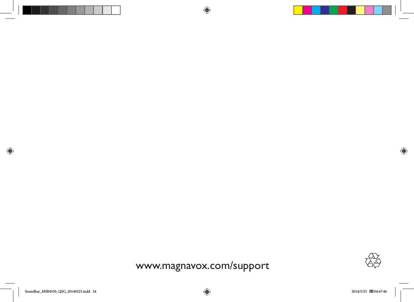 www.magnavox.com/supportSoundbar_MSB4550_QSG_20140523.indd   24 2014/5/23    04:47:46