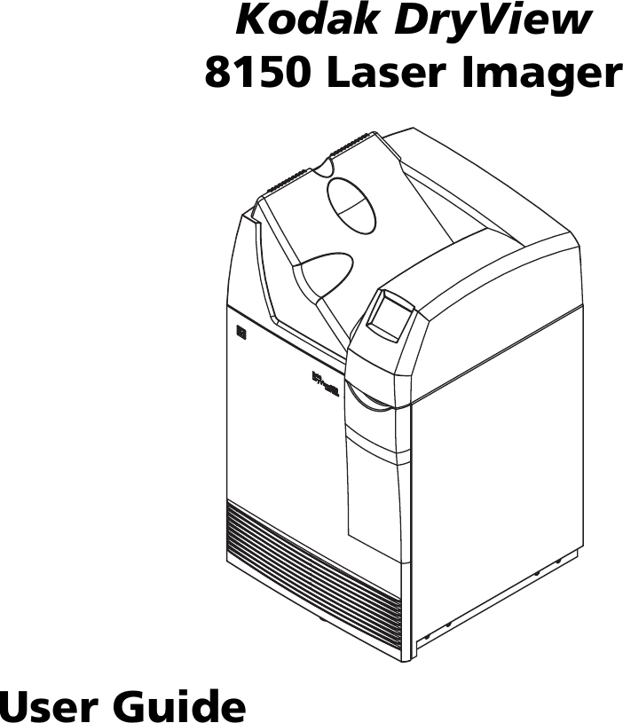 Kodak DryView 8150 Laser ImagerUser Guide