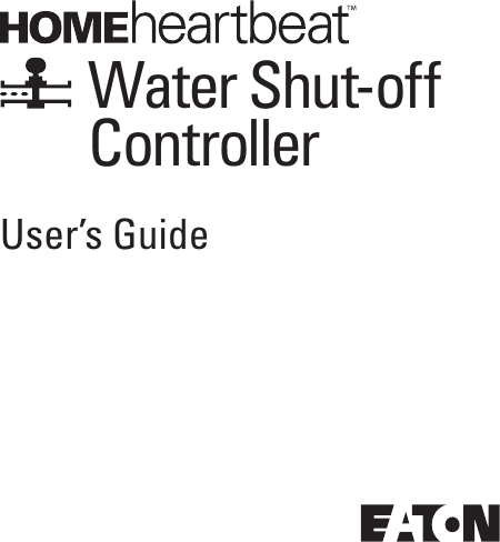Water Shut-offControllerUser&rsquo;s Guide