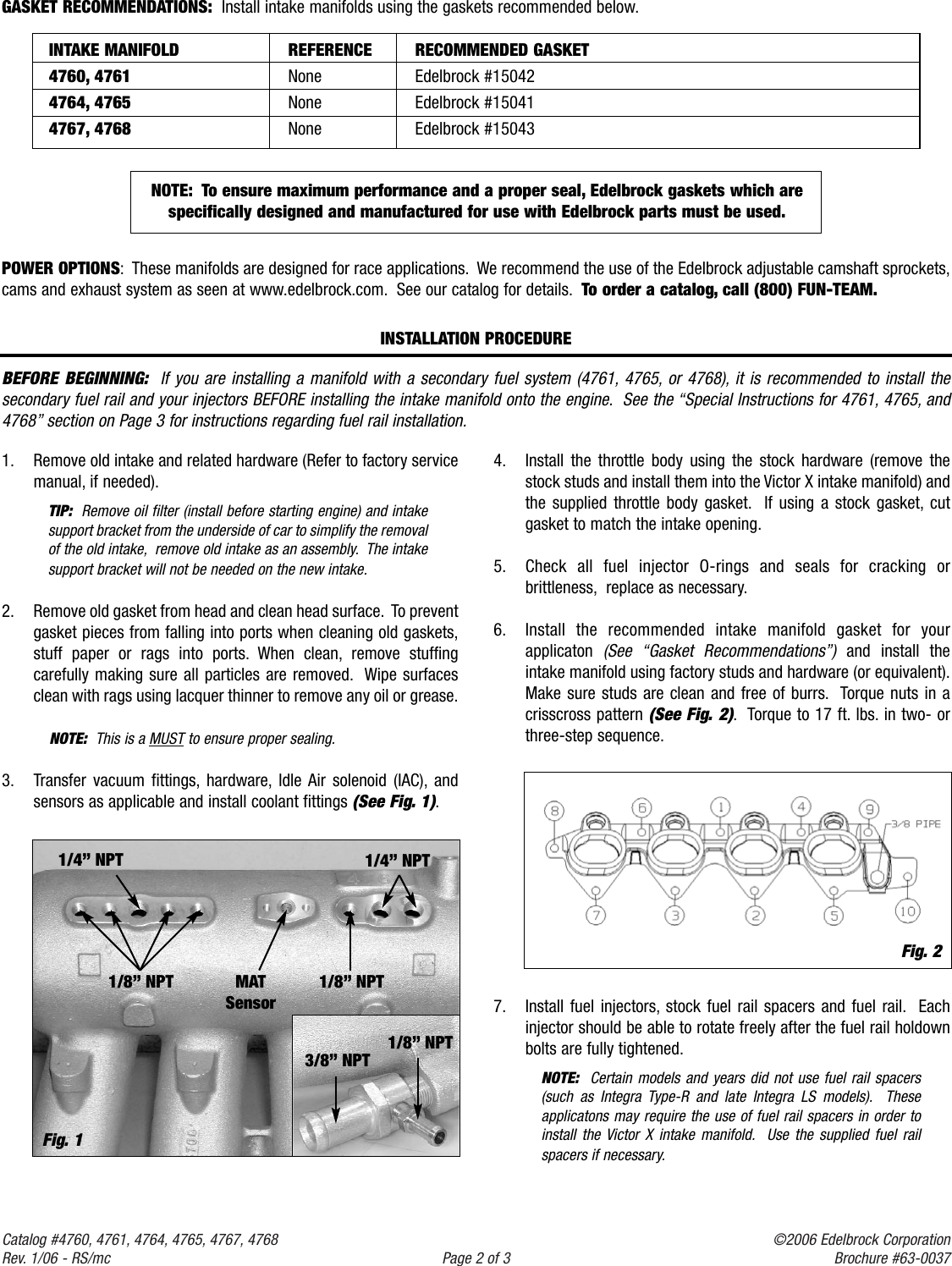 Page 2 of 3 - Edelbrock Edelbrock-Victor-X-4764-Users-Manual- 4760, 4761, 4764, 4765, 4767, 4768 - Victor X Intake Manifolds For B-Series Honda-Acura Engines Edelbrock-victor-x-4764-users-manual