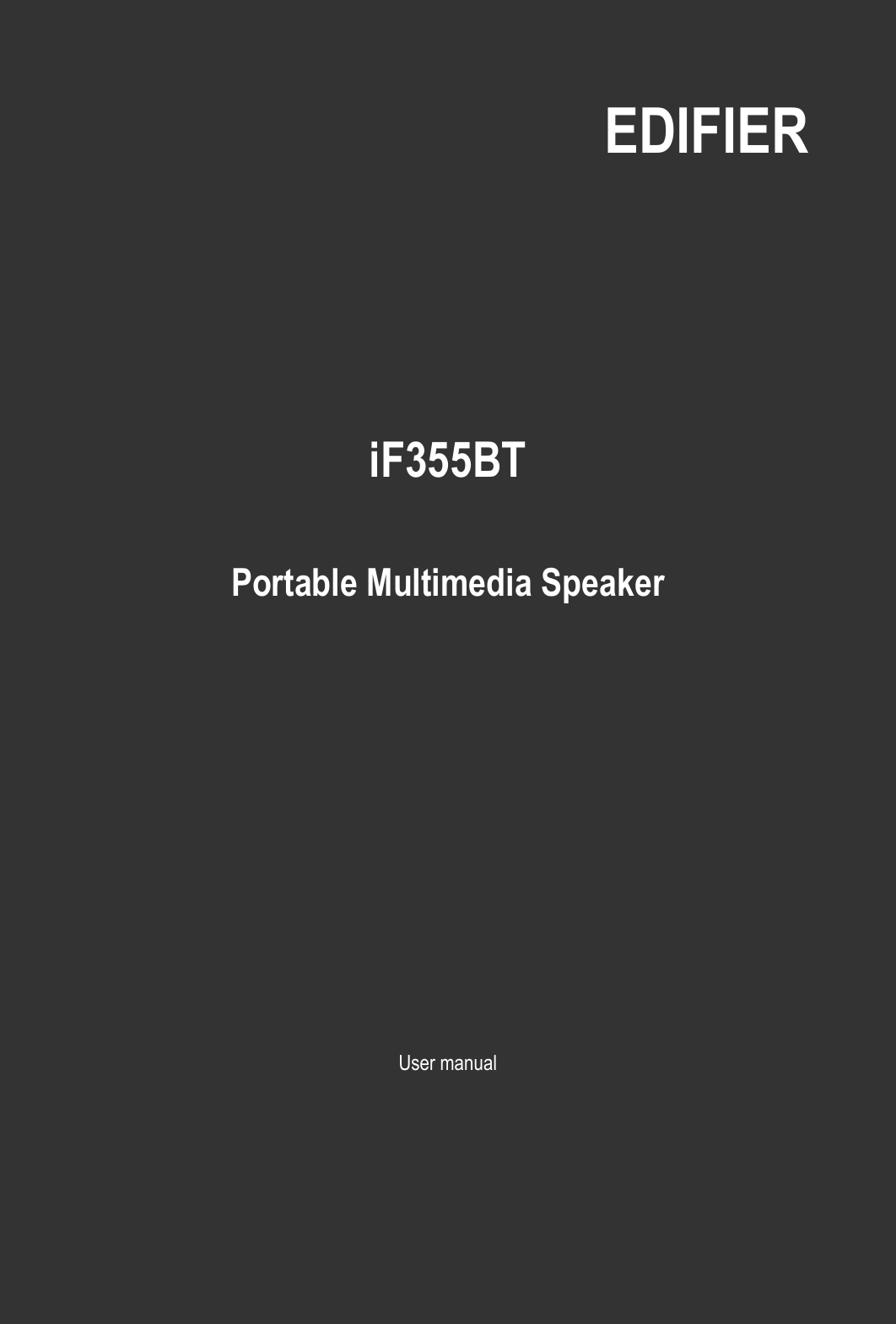                           EDIFIER      iF355BT    Portable Multimedia Speaker         User manual    