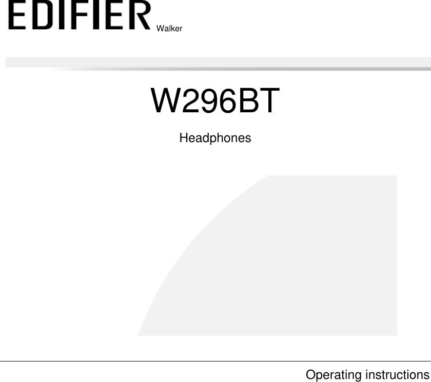   Walker     W296BT Headphones    Operating instructions       