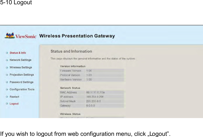 5-10 Logout    If you wish to logout from web configuration menu, click „Logout‟. 
