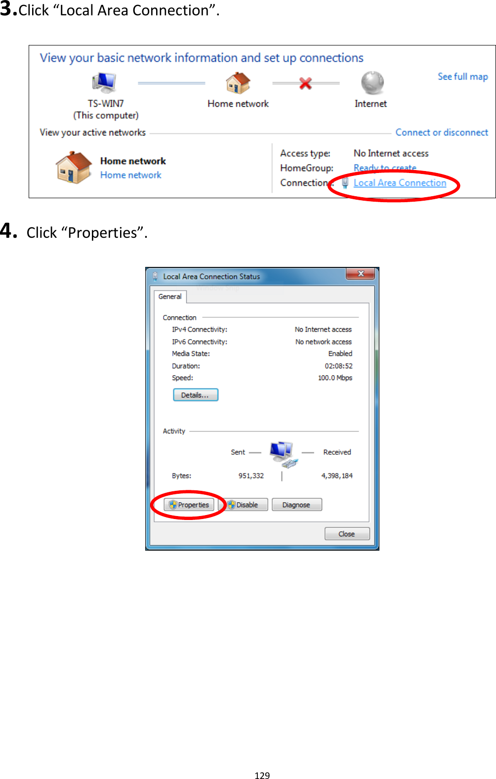 129  3. Click “Local Area Connection”.    4.   Click “Properties”.    