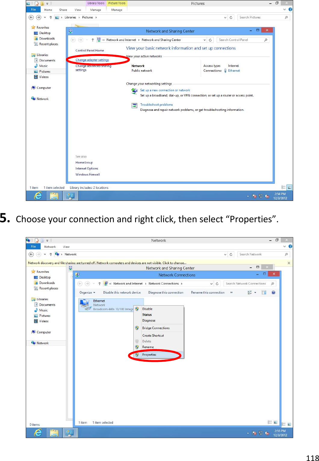 118     5.   Choose your connection and right click, then select “Properties”.    