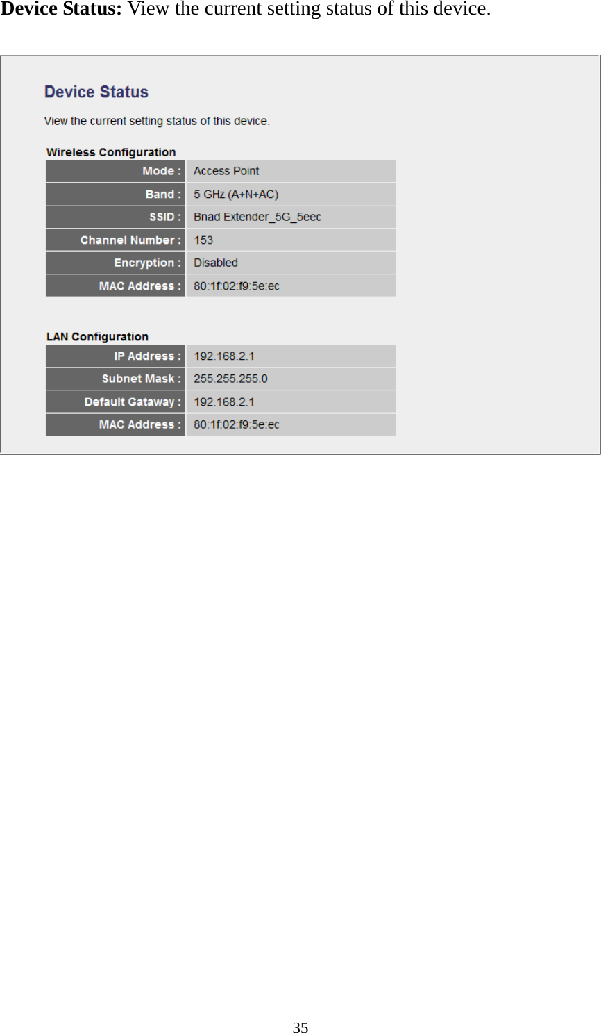 35 Device Status: View the current setting status of this device.  