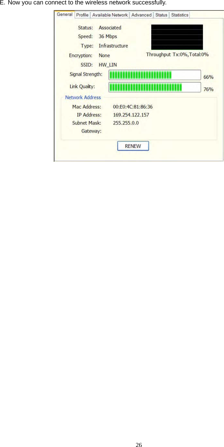  26 E. Now you can connect to the wireless network successfully.   