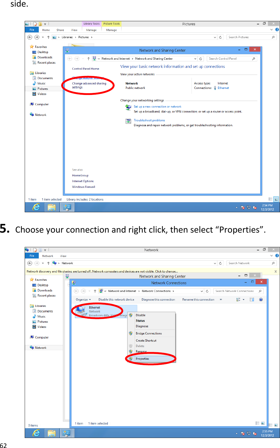 62  side.    5.  Choose your connection and right click, then select “Properties”.   