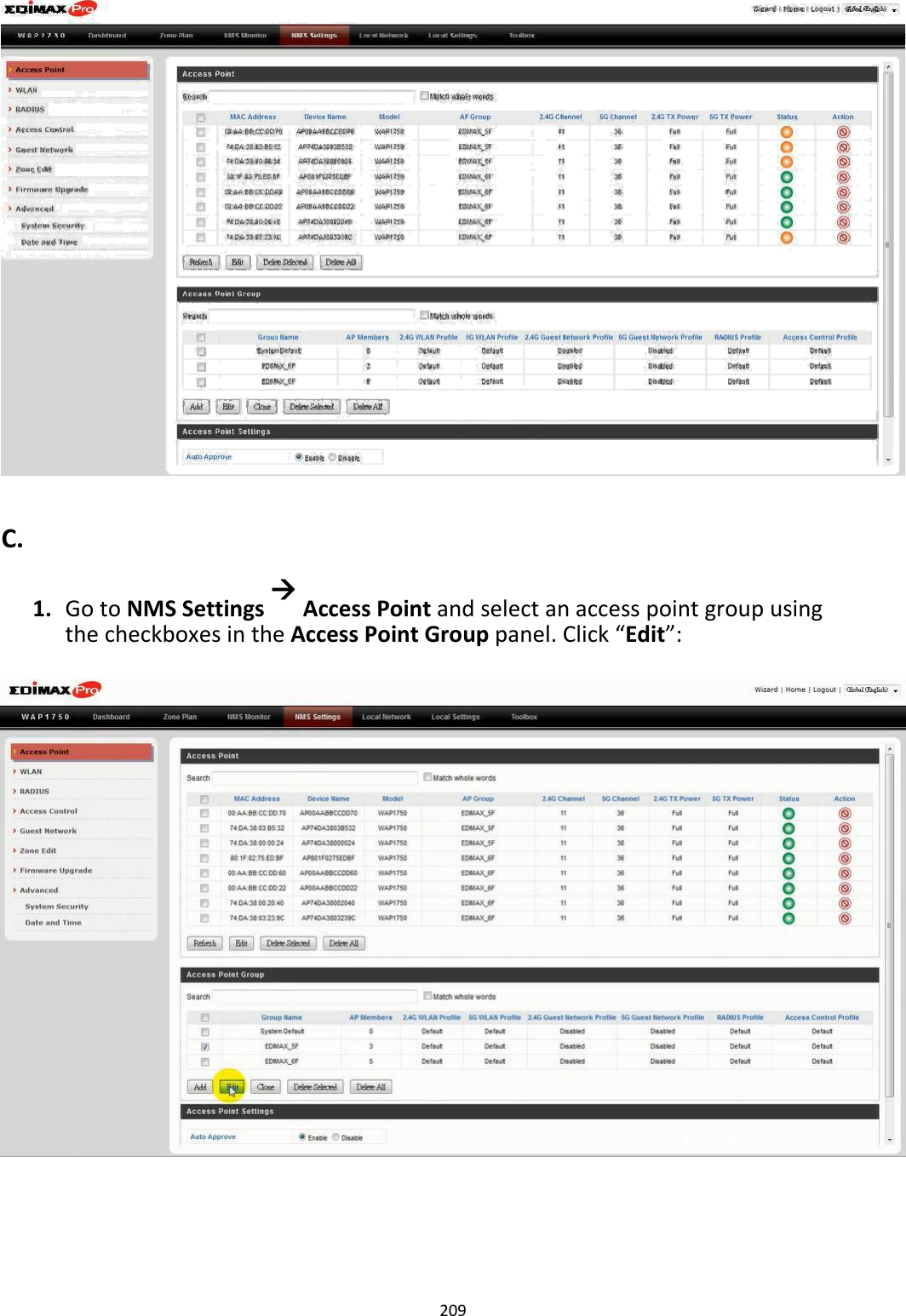                            C. 1. GotoNMSSettingsAccessPointandselectanaccesspointgroupusingthecheckboxesintheAccessPointGrouppanel.Click“Edit”:                                     209