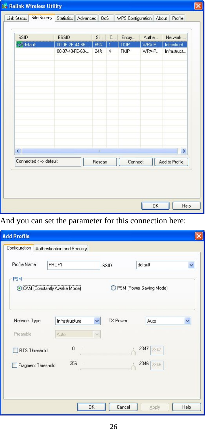  26 And you can set the parameter for this connection here:  