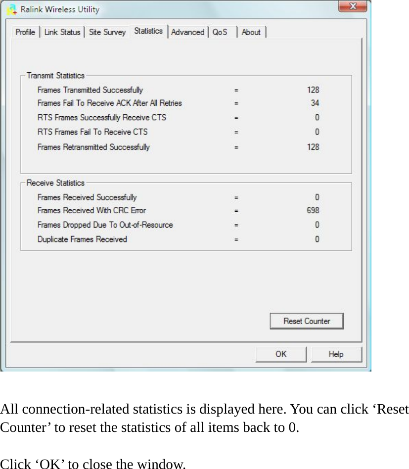   All connection-related statistics is displayed here. You can click ‘Reset Counter’ to reset the statistics of all items back to 0.  Click ‘OK’ to close the window. 