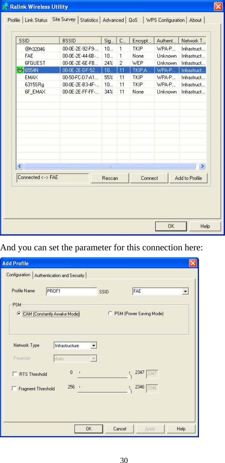  30 And you can set the parameter for this connection here:  