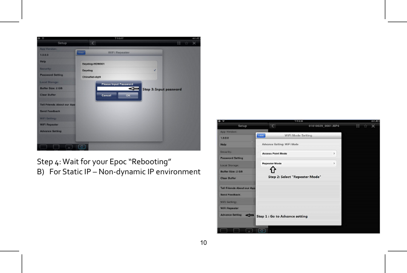 Step 4: Wait for your Epoc &ldquo;Rebooting&rdquo;B)   For Static IP &ndash; Non-dynamic IP environment10