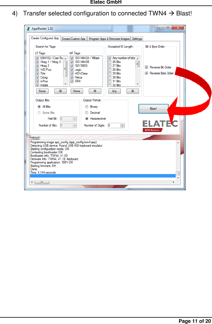 Elatec GmbH Page 11 of 20 4)  Transfer selected configuration to connected TWN4  Blast!  