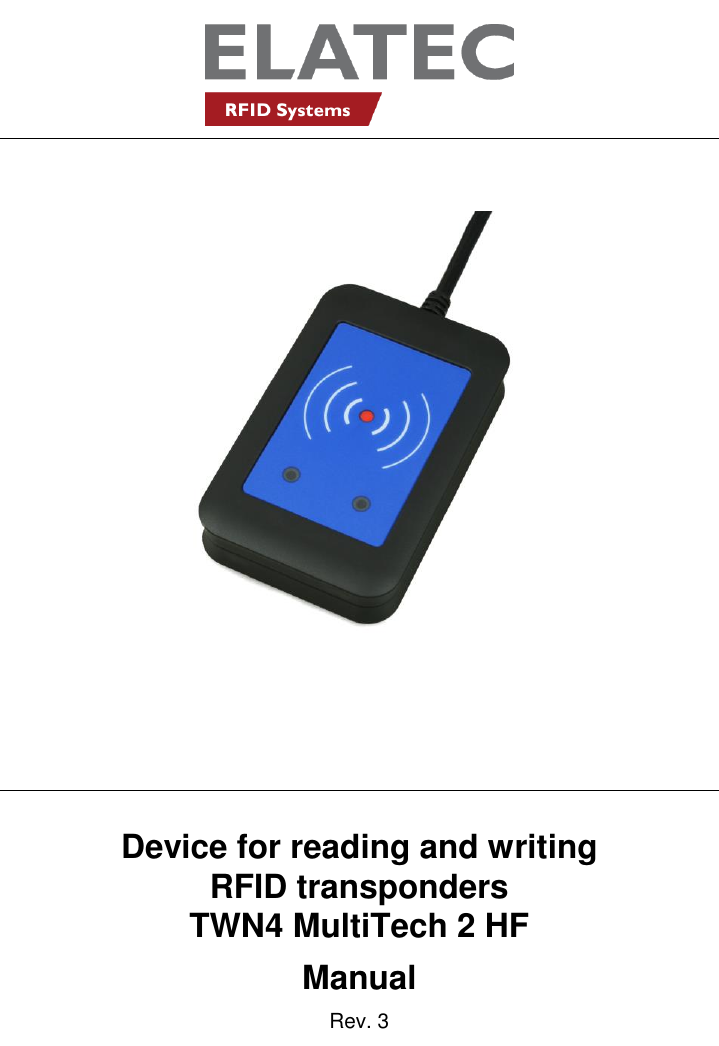          Device for reading and writing   RFID transponders TWN4 MultiTech 2 HF Manual Rev. 3 